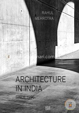 Architecture In India Since 1990