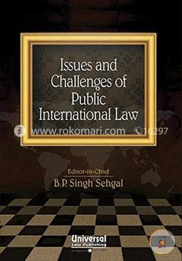 Issues and Challenges of Public International Law