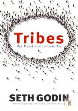 Tribes: We need you to lead us