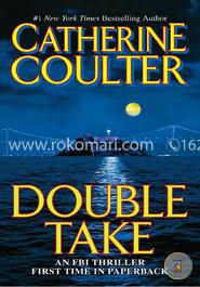 Double Take: An FBI Thriller