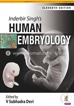 Inderbir Singh's Human Embryology