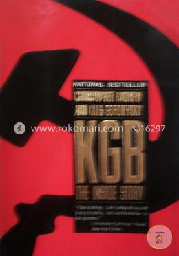 KGB: The Inside Story of Its Foreign Operations from Lenin to Gorbachev