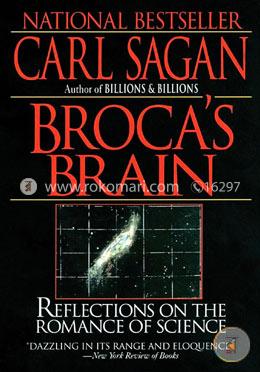 Broca's Brain: Reflections on the Romance of Science