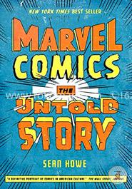 Marvel Comics: The Untold Story (P.S)