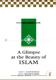 A Glimpse at the Beauty of Islam