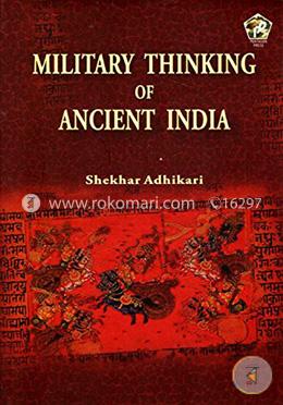 Military Thinking of Ancient India