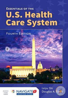 Essentials of the U.S. Health Care System
