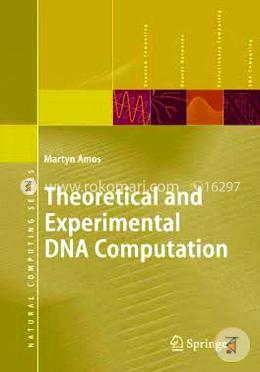 Theoretical and Experimental DNA Computation