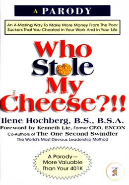 Who Stole My Cheese?
