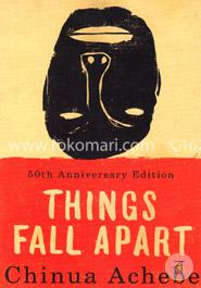 Things Fall Apart (50th Anniversary Edition) (Award-Winning Authors' Books) image