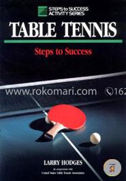 Table Tennis: Steps to Success
