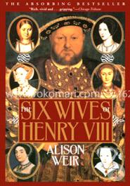 The Six Wives of Henry VIII