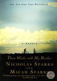 Three Weeks with My Brother