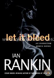 Let It Bleed: An Inspector Rebus Novel (Inspector Rebus Novels)
