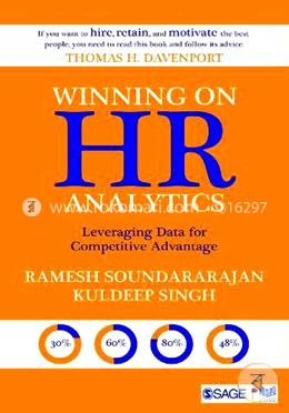 Winning on HR Analytics: Leveraging Data for Competitive Advantage
