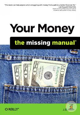 Your Money: The Missing Manual
