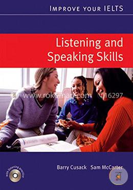 Improve Your IELTS Listening and Speaking Skills (With CD)
