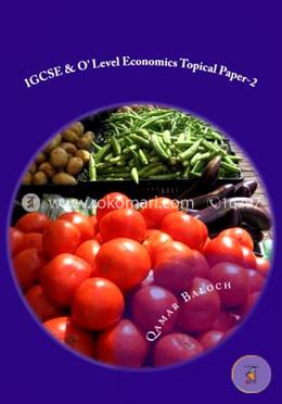 Igcse and O' Level Economics Topical Paper-2