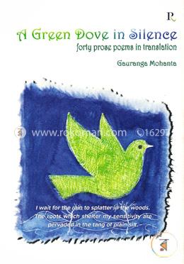 A Green Dove in Silence