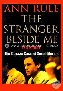 The Stranger Beside Me: The Shocking True Story