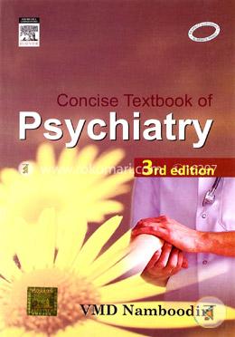Concise Textbook of Psychiatry
