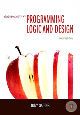 Starting Out with Programming Logic and Design