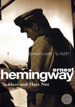 To Have and Have Not