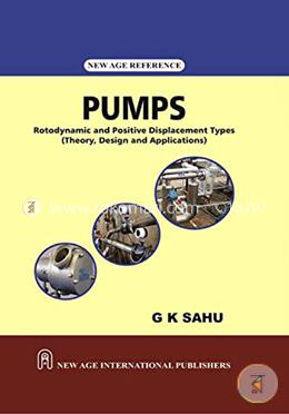 Pumps: Theory, Design and Applications