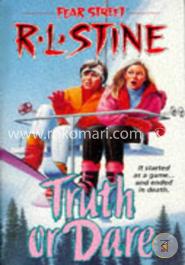 Truth or Dare (Fear Street, No. 28)