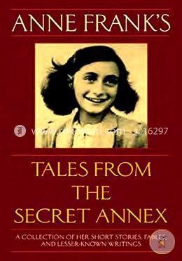 Anne Frank's Tales from the Secret Annex