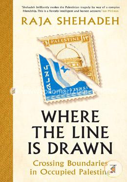 Where the line is drawn: crossing boundaries in occupied Palestine