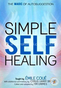 Simple Self-Healing: The Magic of Autosuggestion
