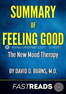 Summary of Feeling Good: Includes Key Takeaways and Analysis
