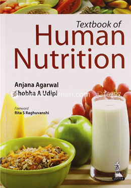 Textbook of Human Nutrition (for Student of Nutrition, Nursing and Medicine)