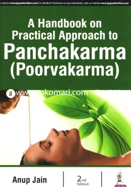A Handbook on Practical Approach to Panchakarma (Poorvakarma)