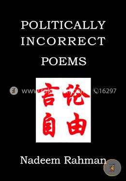 Politically Incorrect Poems