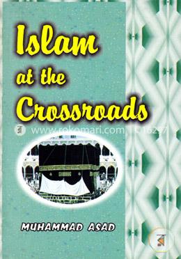 Islam at the Crossroads