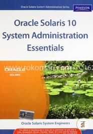 Oracle Solaris 10 System Administration Essentials (Oracle Solaris System Administration Series) image