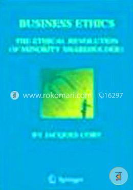 Business Ethics: The Ethical Revolution of Minority Shareholders