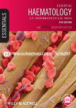 Essential Haematology: Includes Desktop Edition