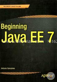 Beginning Java EE 7 