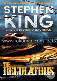 The Regulators: A Novel