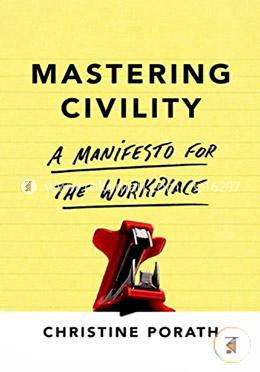 Mastering Civility 