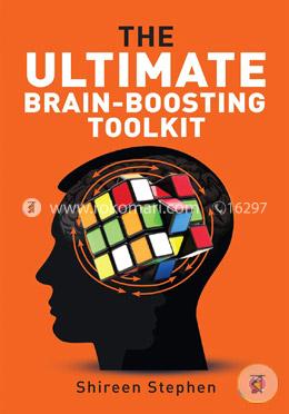 The Ultimate Brain-Boosting Toolkit