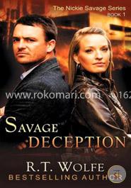 Savage Deception (The Nickie Savage Series, Book 1)