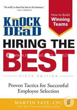 Knock 'em Dead - Hiring the Best