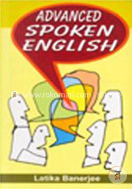 Advanced Spoken English