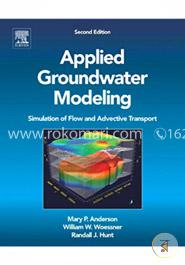 Applied Groundwater Modeling: Simulation of Flow and Advective Transport