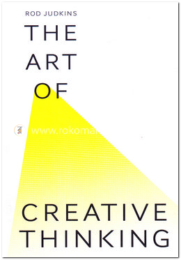 The Art of Creative Thinking