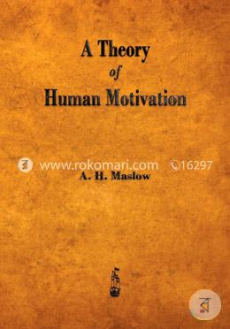 A Theory of Human Motivation